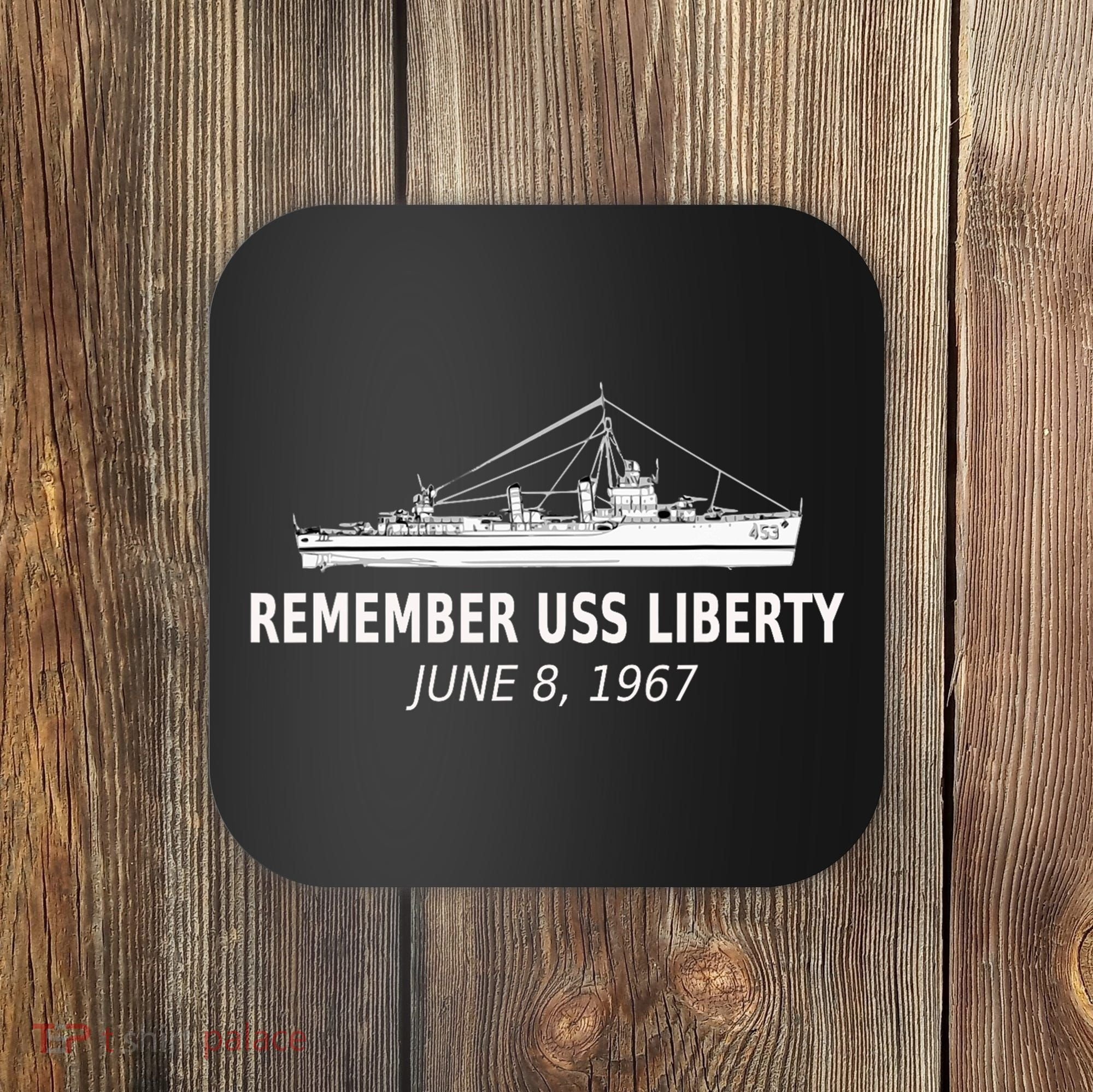 Remember Uss Liberty June 8 1967 Coaster