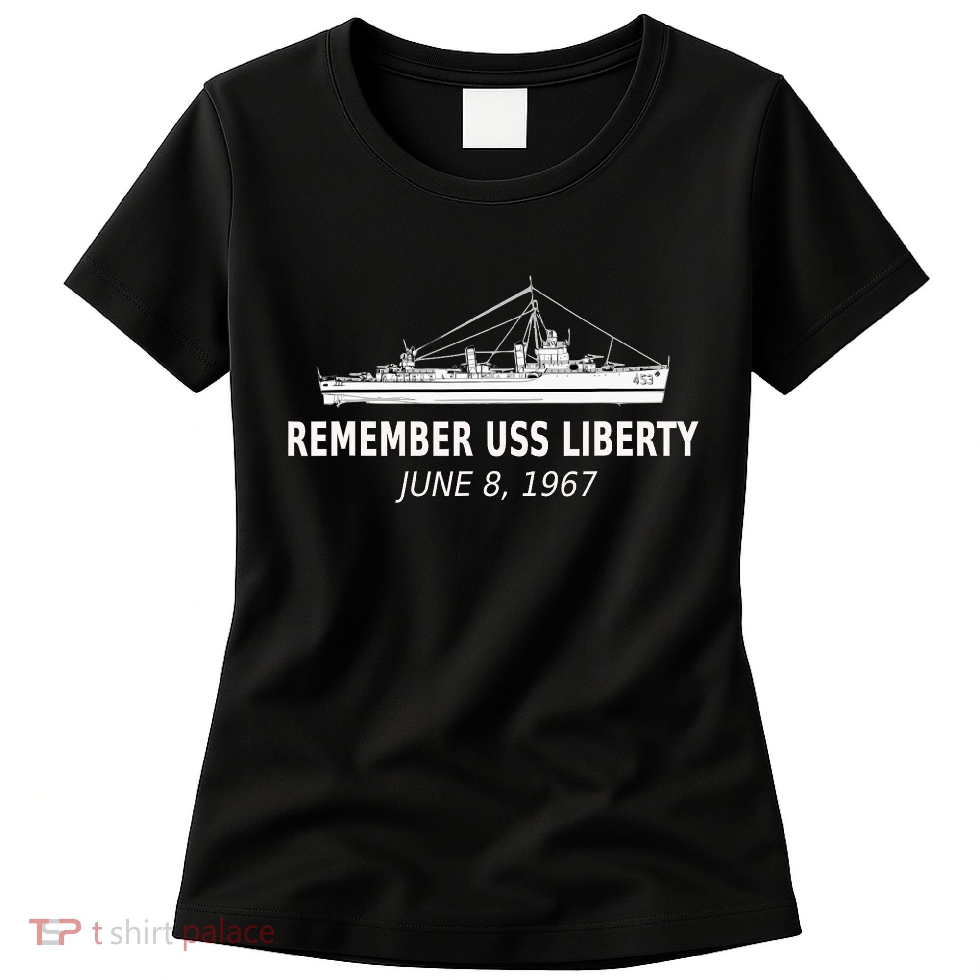 Remember Uss Liberty June 8 1967 Women's T-Shirt