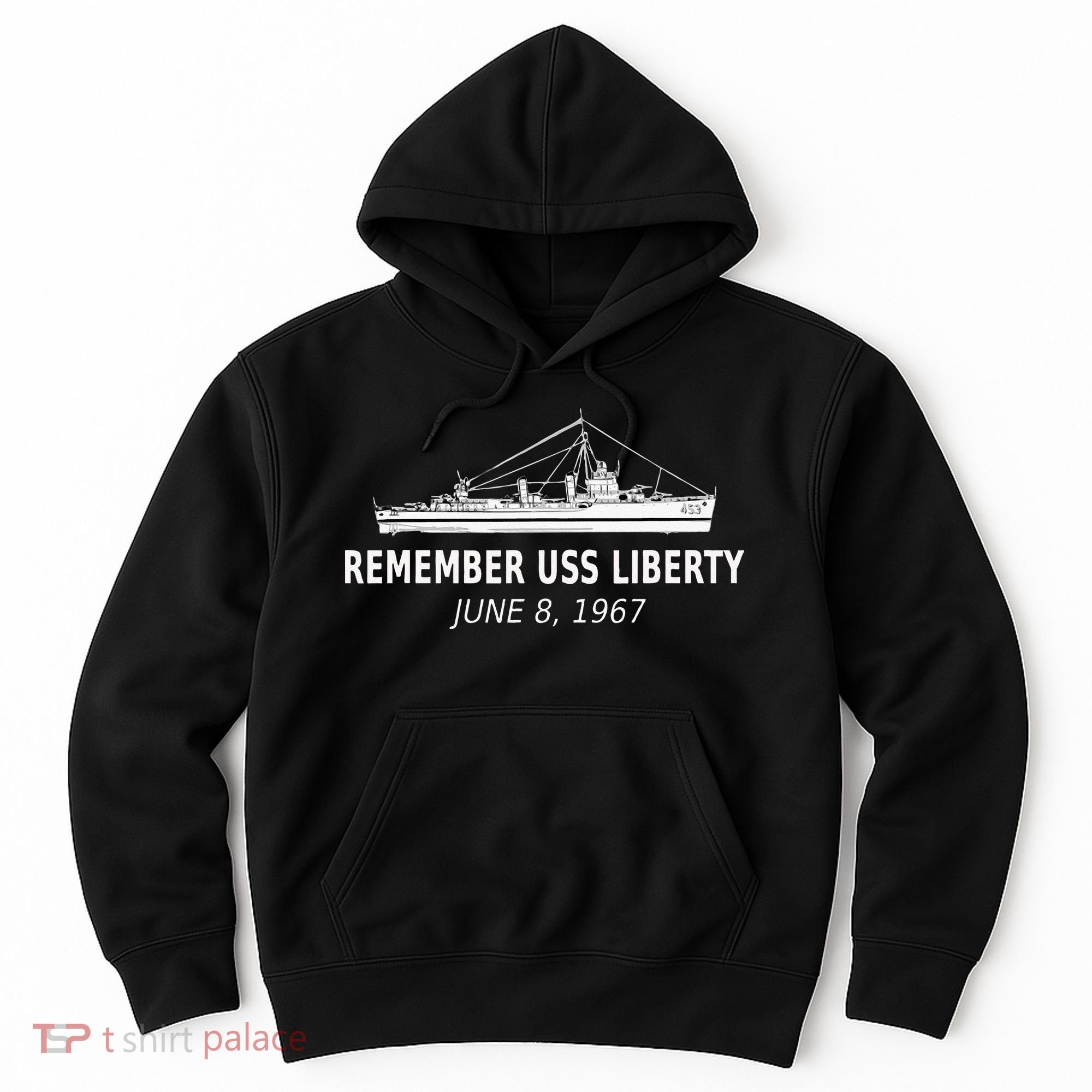Remember USS Liberty June 8 1967 Hoodie
