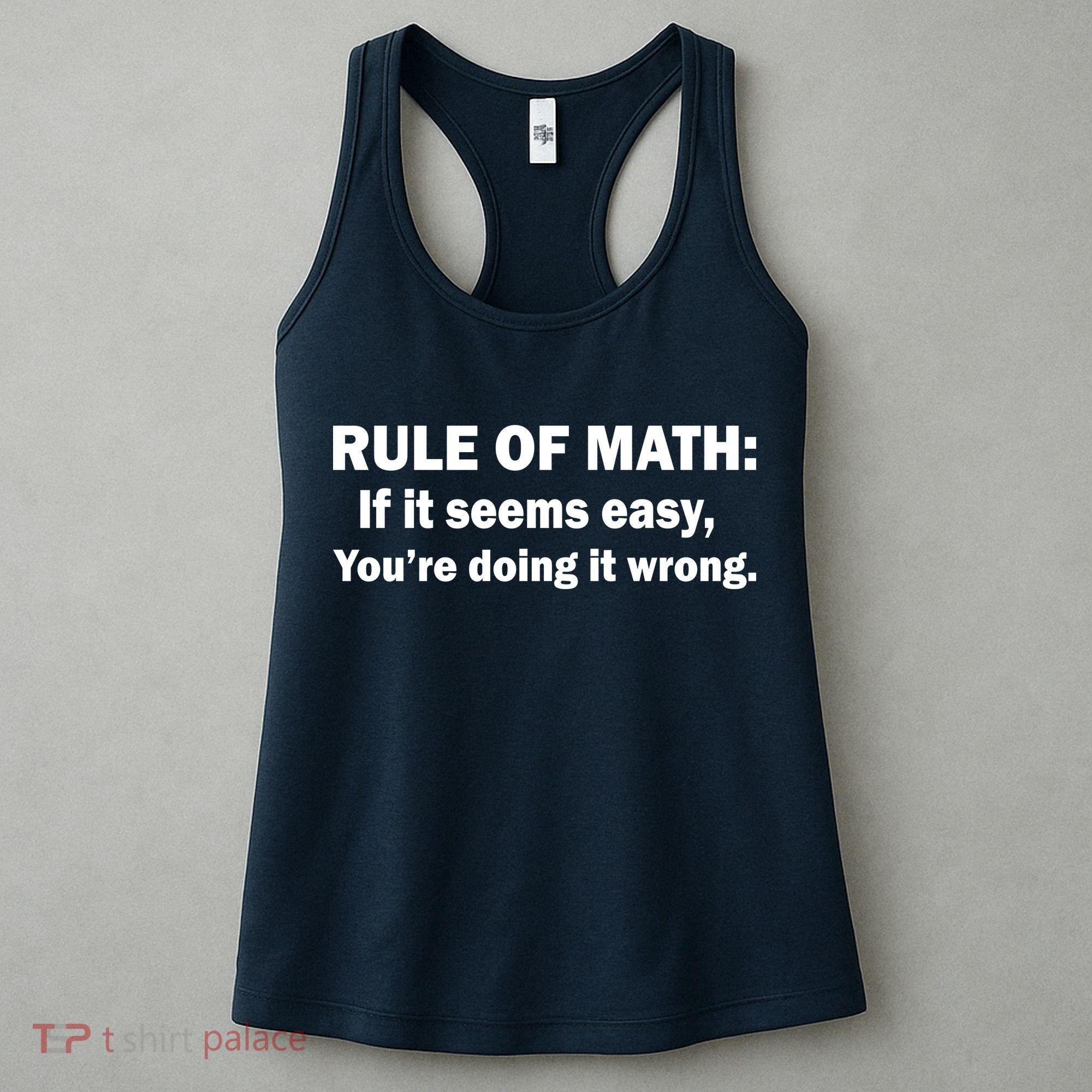 Rule Of Math Seems Easy You're Doing It Wrong Women's Tank Top