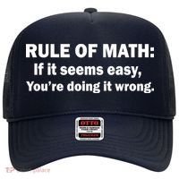Rule Of Math Seems Easy You're Doing It Wrong Hat thumb 0