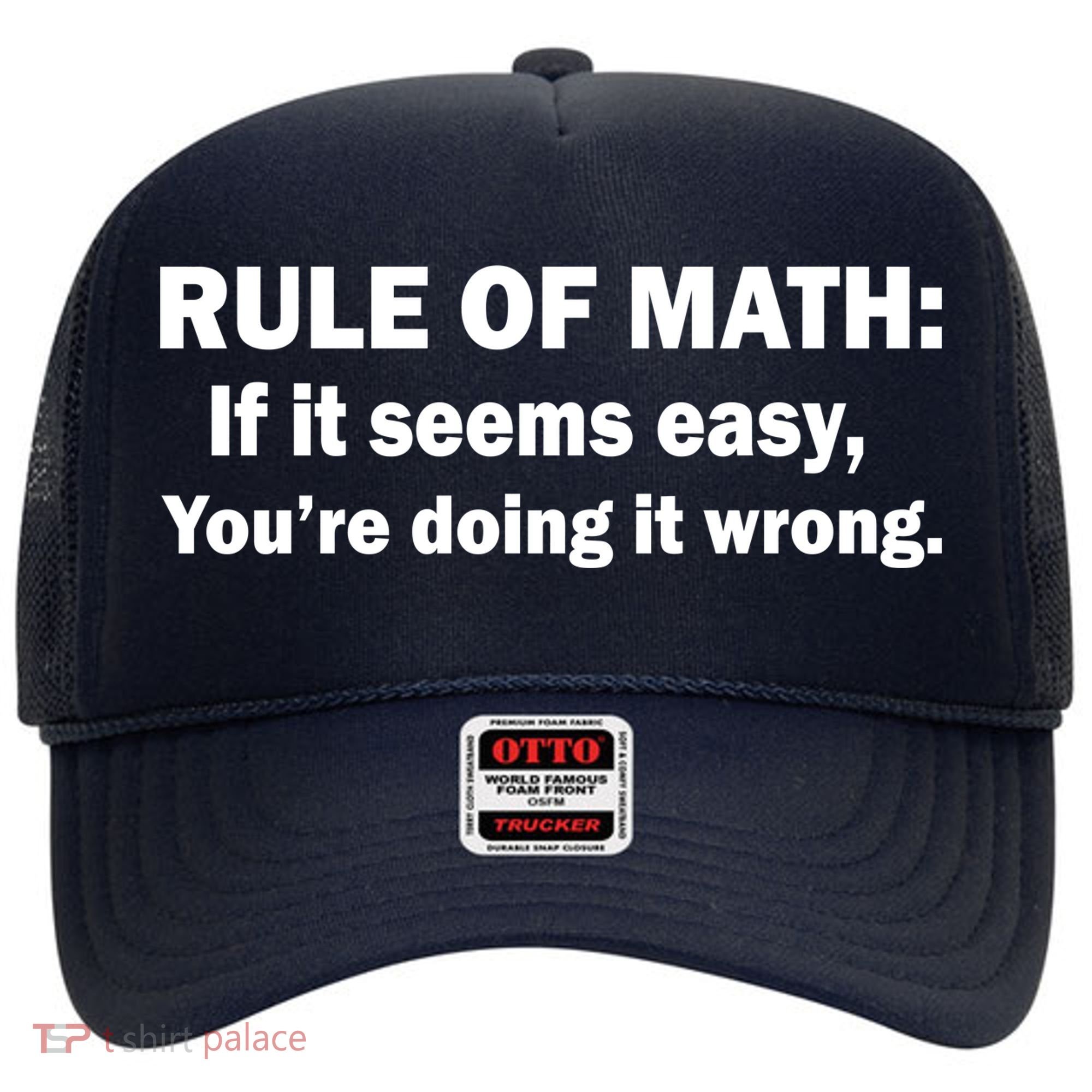 Rule Of Math Seems Easy You're Doing It Wrong Hat