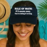 Rule Of Math Seems Easy You're Doing It Wrong Visor thumb 2