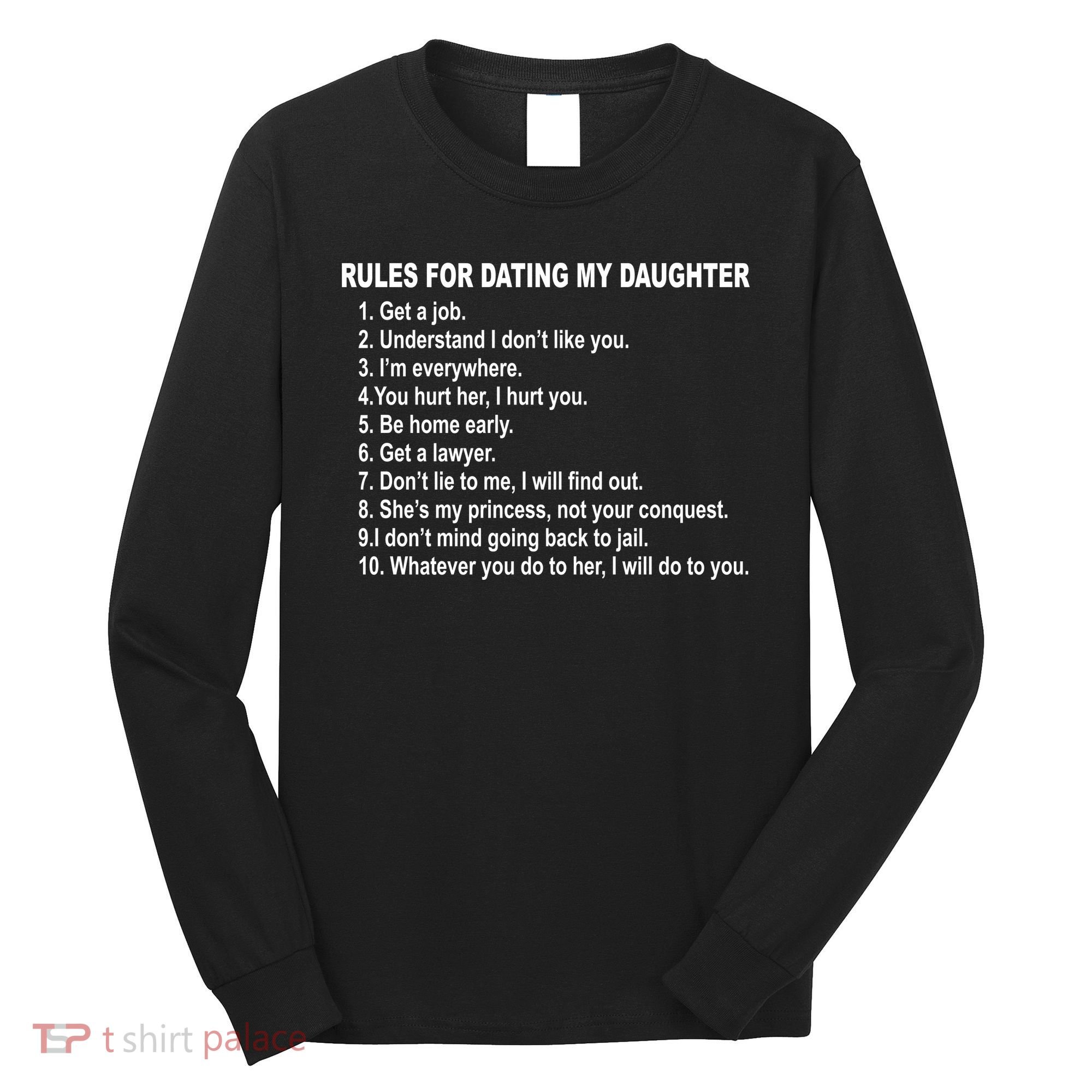 Rules For Dating My Daughter Father's Day Long Sleeve Shirt