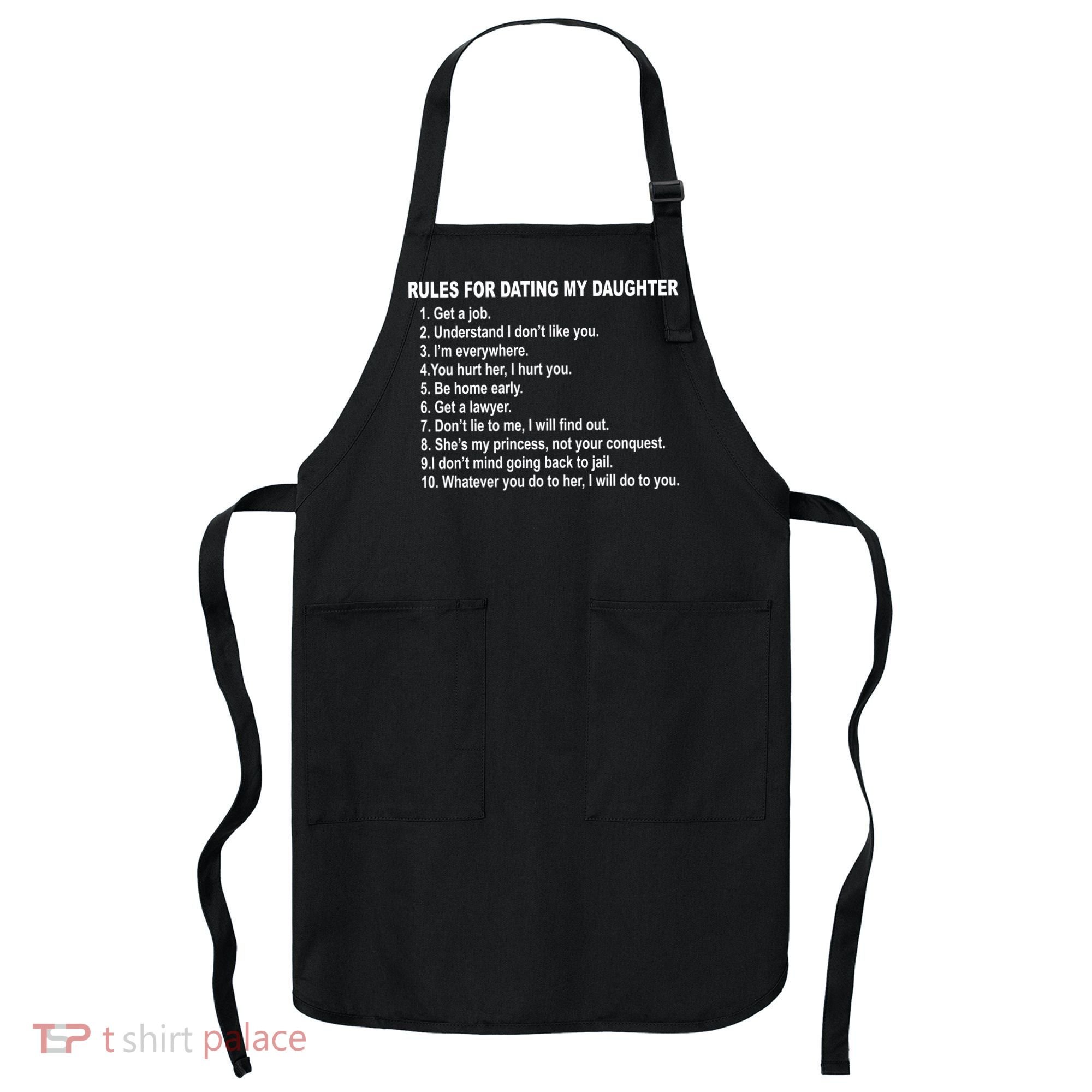 Rules For Dating My Daughter Father's Day Apron