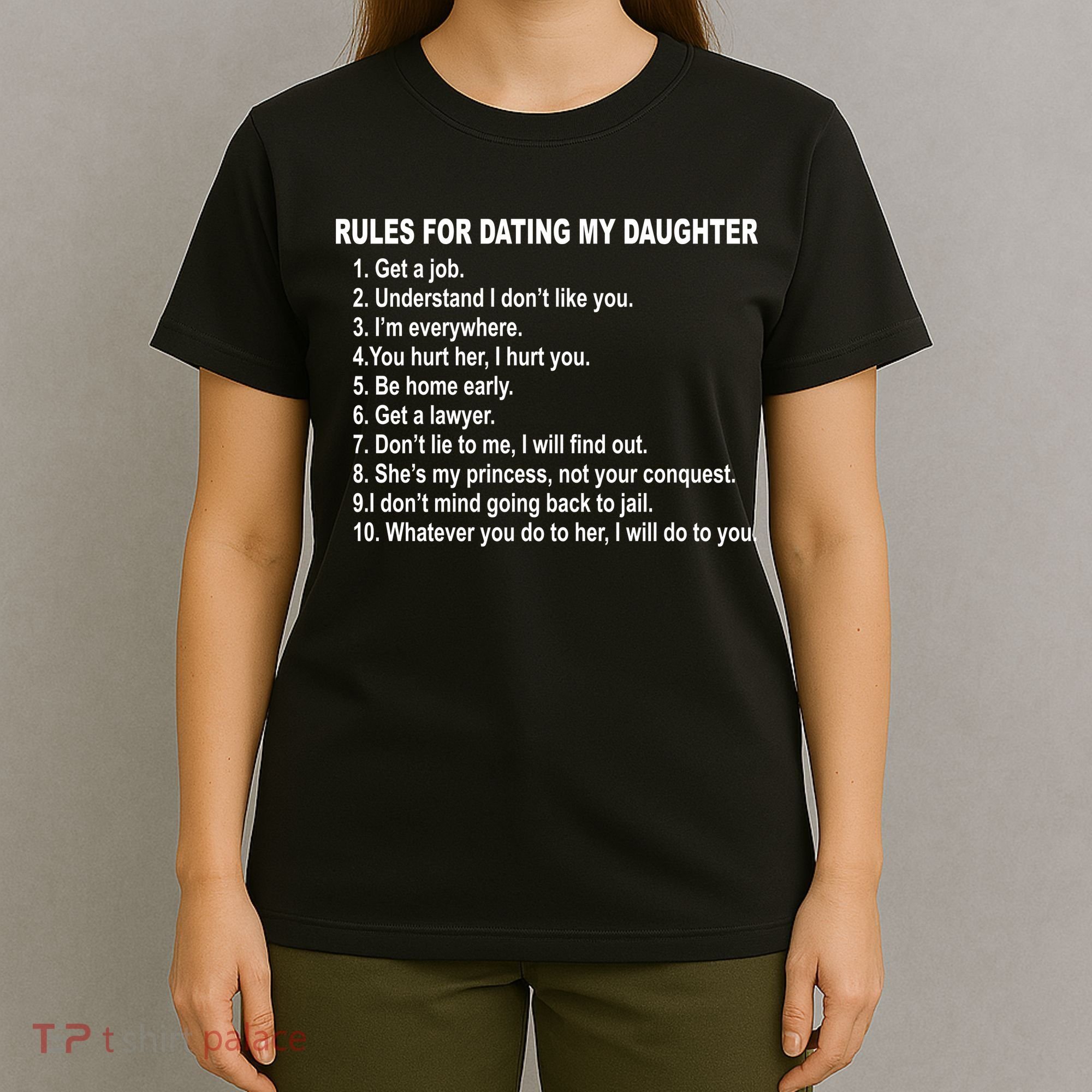 Rules For Dating My Daughter Father's Day T-Shirt
