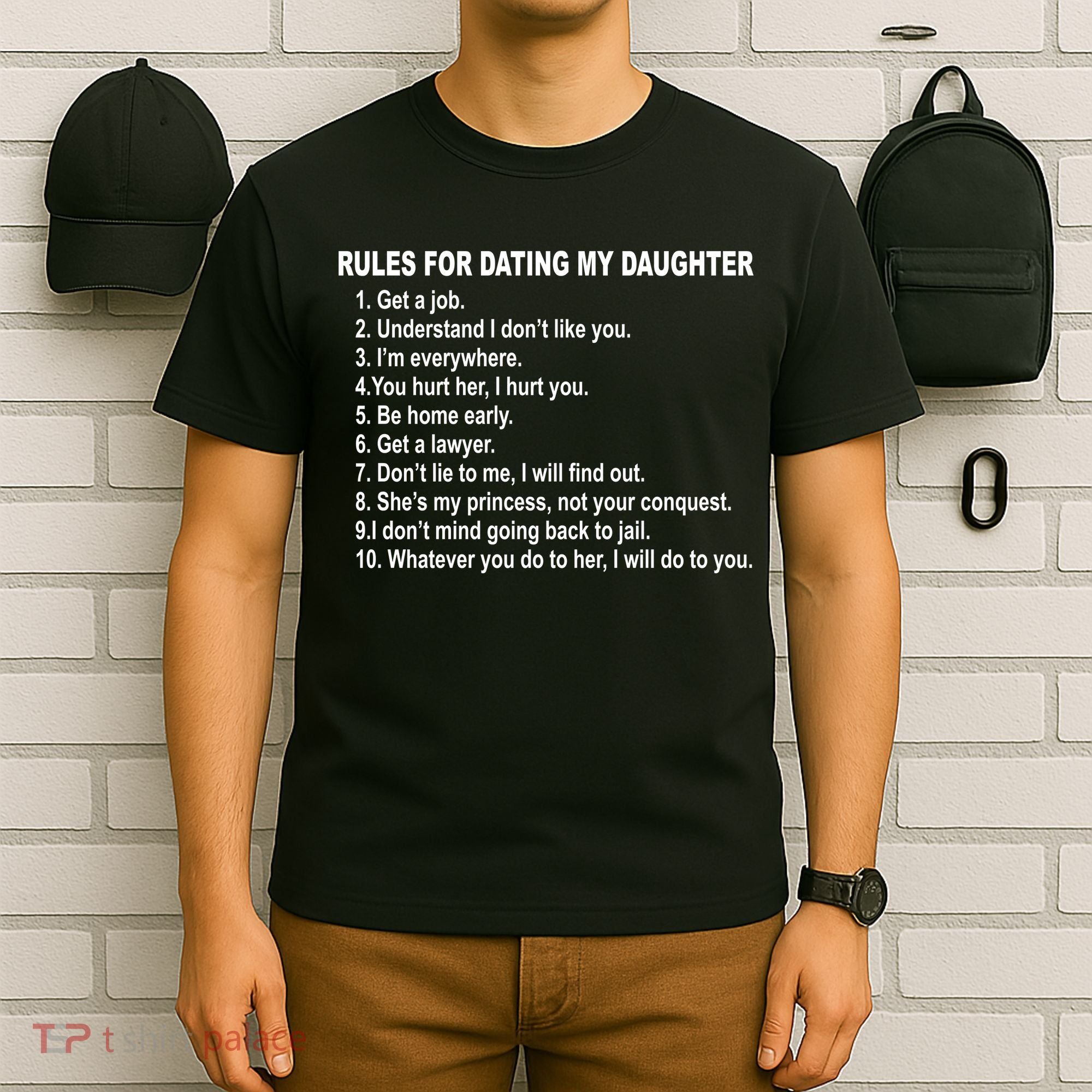 Rules For Dating My Daughter Father's Day T-Shirt