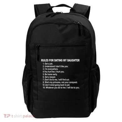 Rules For Dating My Daughter Father's Day Backpack