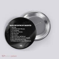 Rules For Dating My Daughter Father's Day Button thumb 0
