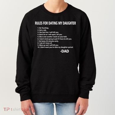 Rules For Dating MY Daughter Funny Women's Sweatshirt