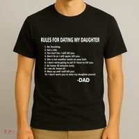Rules For Dating MY Daughter Funny T-Shirt thumb 3