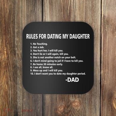 Rules For Dating MY Daughter Funny Coaster