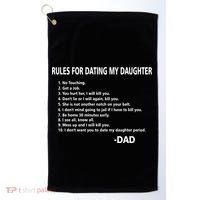 Rules For Dating MY Daughter Funny Golf Towel thumb 0