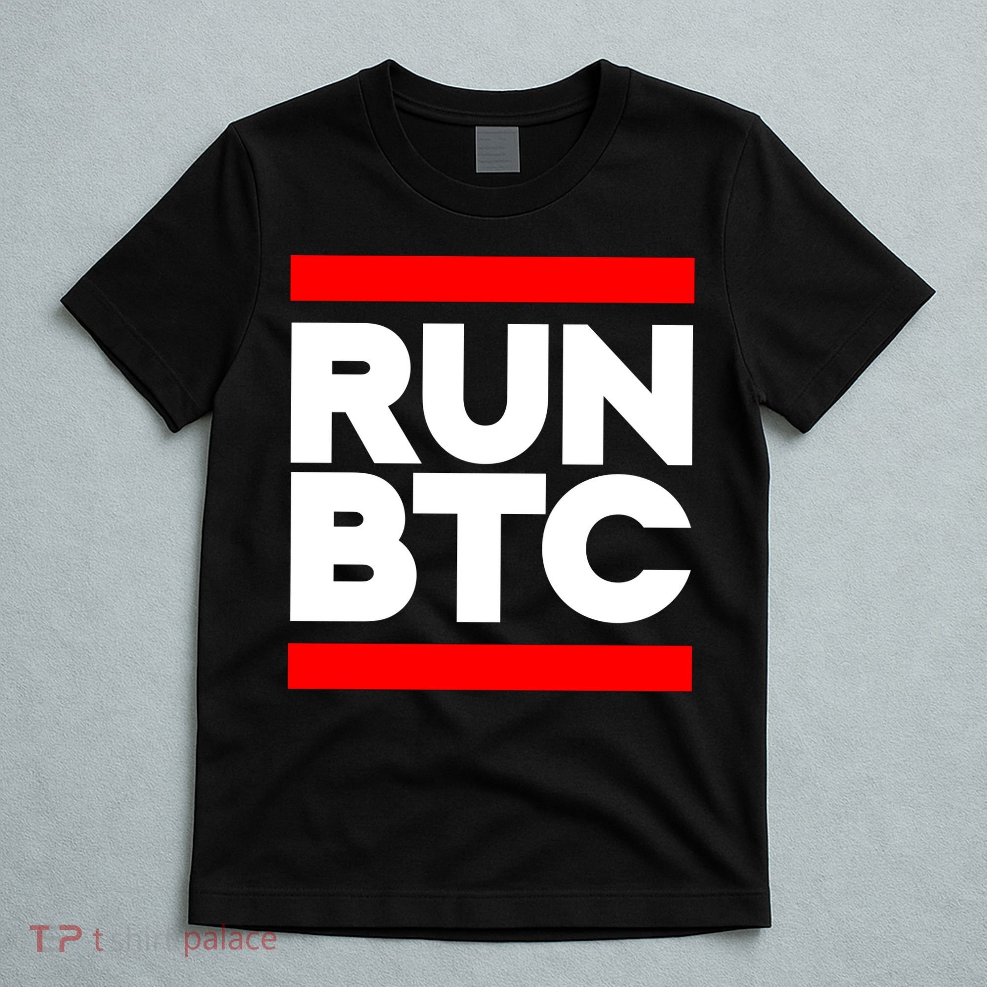 RUN BTC Bitcoin Cryptocurrency T-Shirt