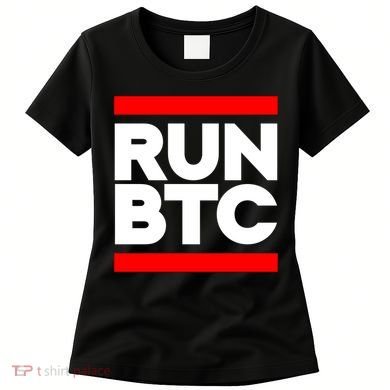 RUN BTC Bitcoin Cryptocurrency Women's T-Shirt