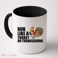 Run Like A Turkey On Thanksgiving Coffee Mug thumb 0