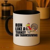 Run Like A Turkey On Thanksgiving Coffee Mug thumb 4