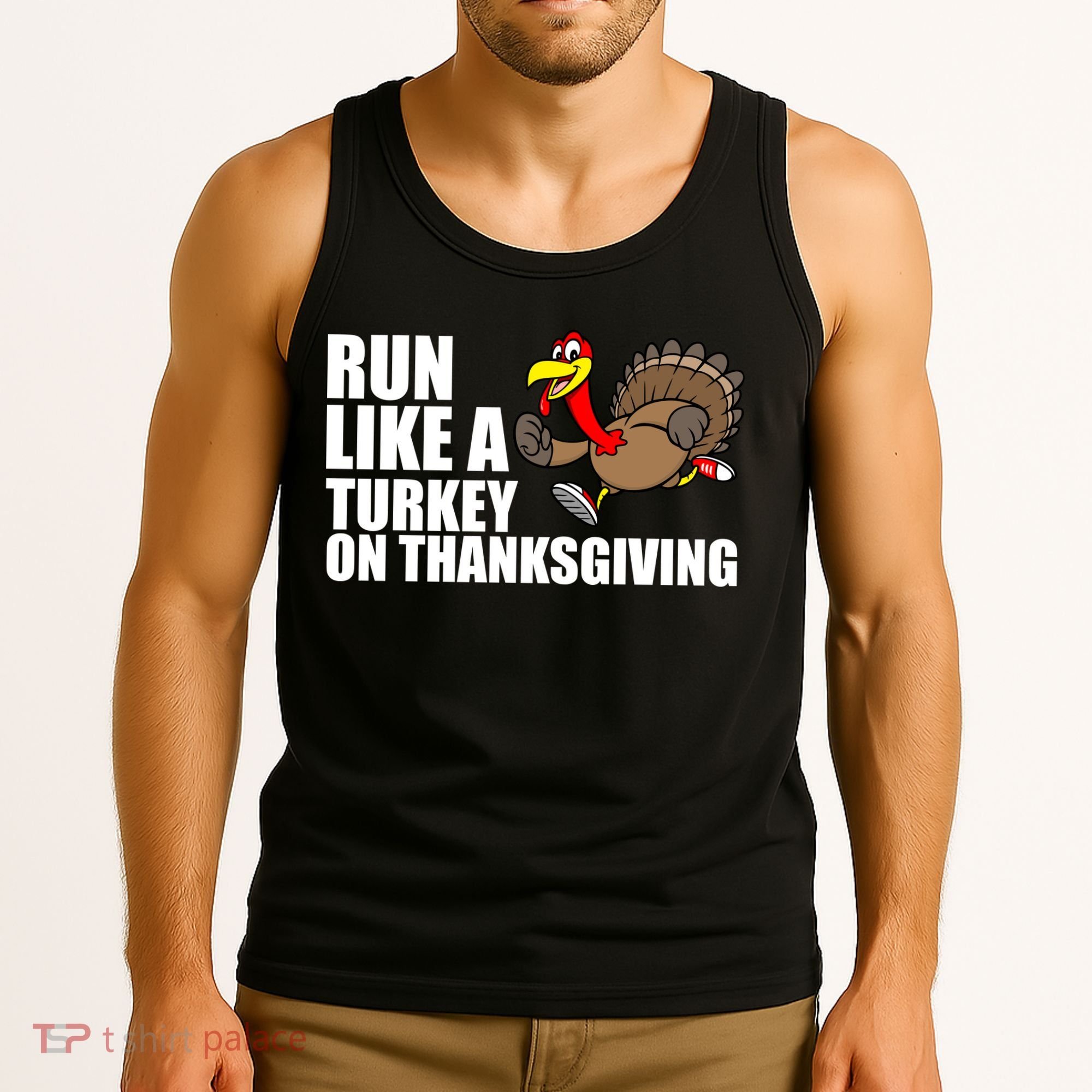 Run Like A Turkey On Thanksgiving Tank Top