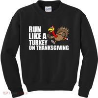 Run Like A Turkey On Thanksgiving Kids Sweatshirt thumb 0
