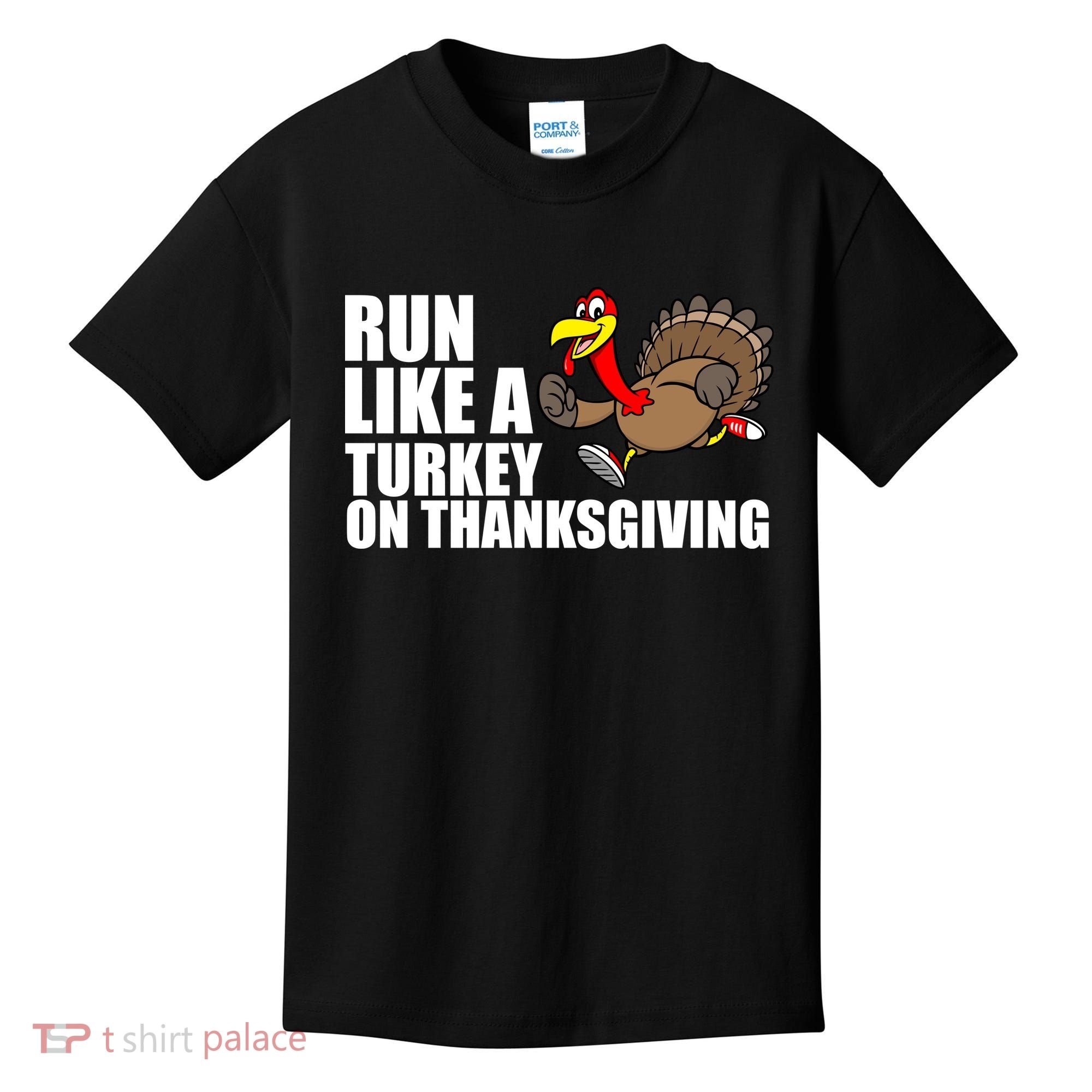 Run Like A Turkey On Thanksgiving Kids T-Shirt