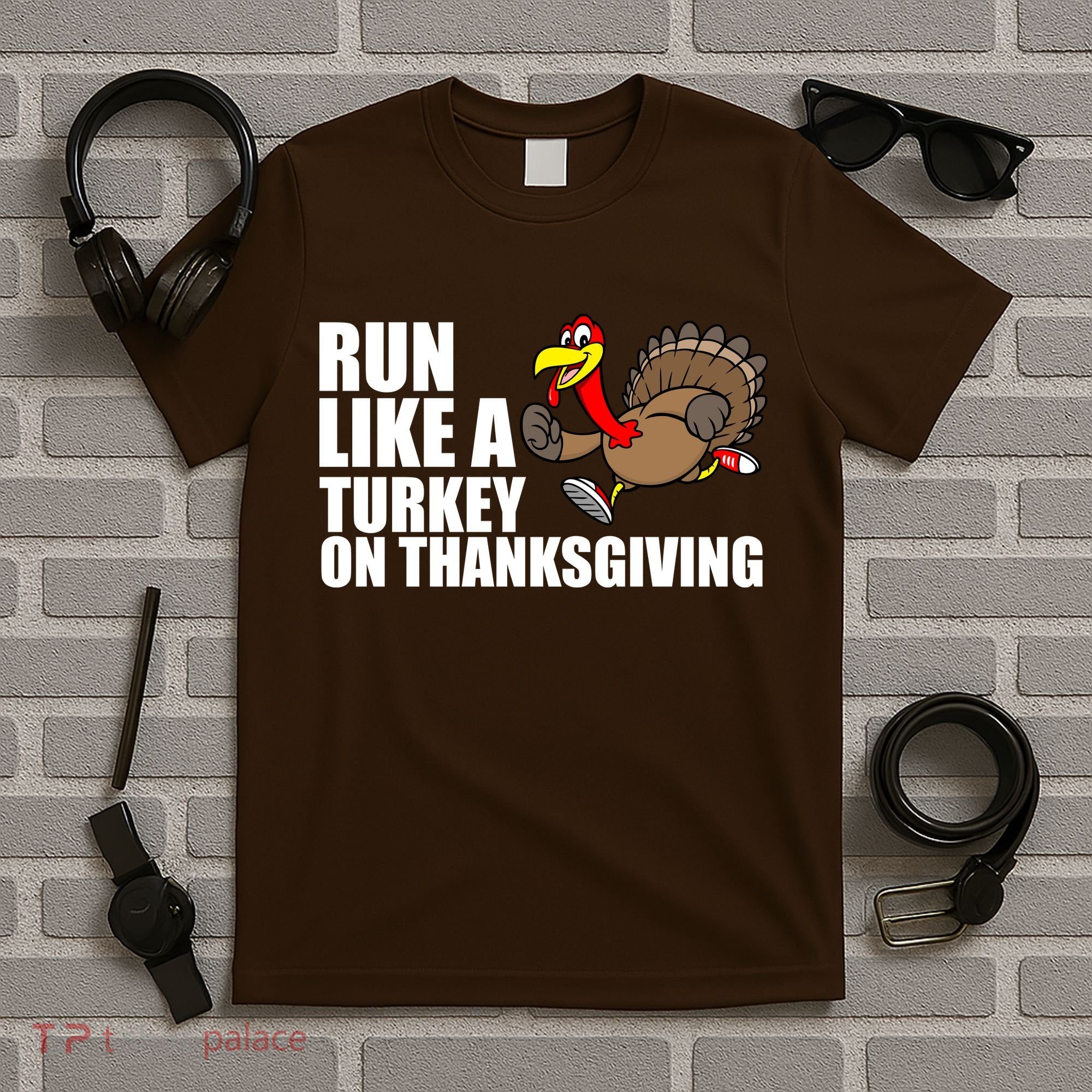 Run Like A Turkey On Thanksgiving T-Shirt