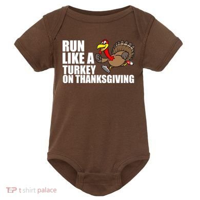 Run Like A Turkey On Thanksgiving Baby Bodysuit