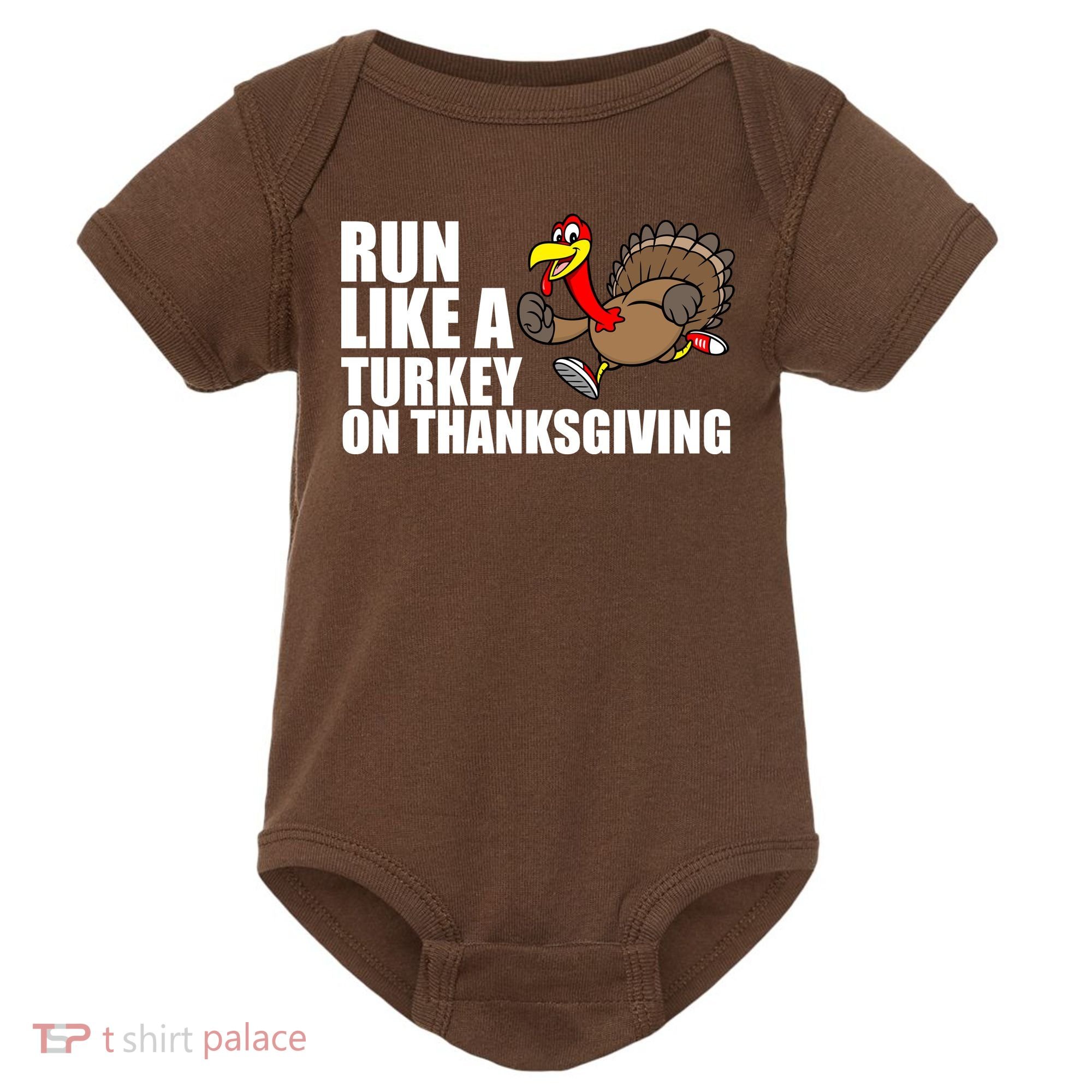 Run Like A Turkey On Thanksgiving Baby Bodysuit