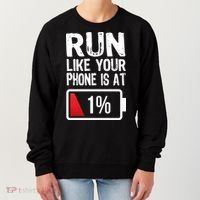 Run Like Your Phone Is At 1% Women's Sweatshirt thumb 0