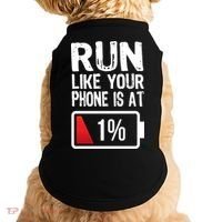 Run Like Your Phone Is At 1% Doggie Tank thumb 0