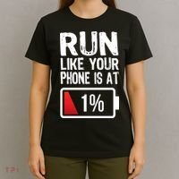 Run Like Your Phone Is At 1% T-Shirt thumb 4