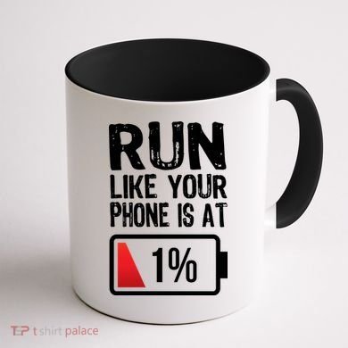 Run Like Your Phone Is At 1% Coffee Mug back