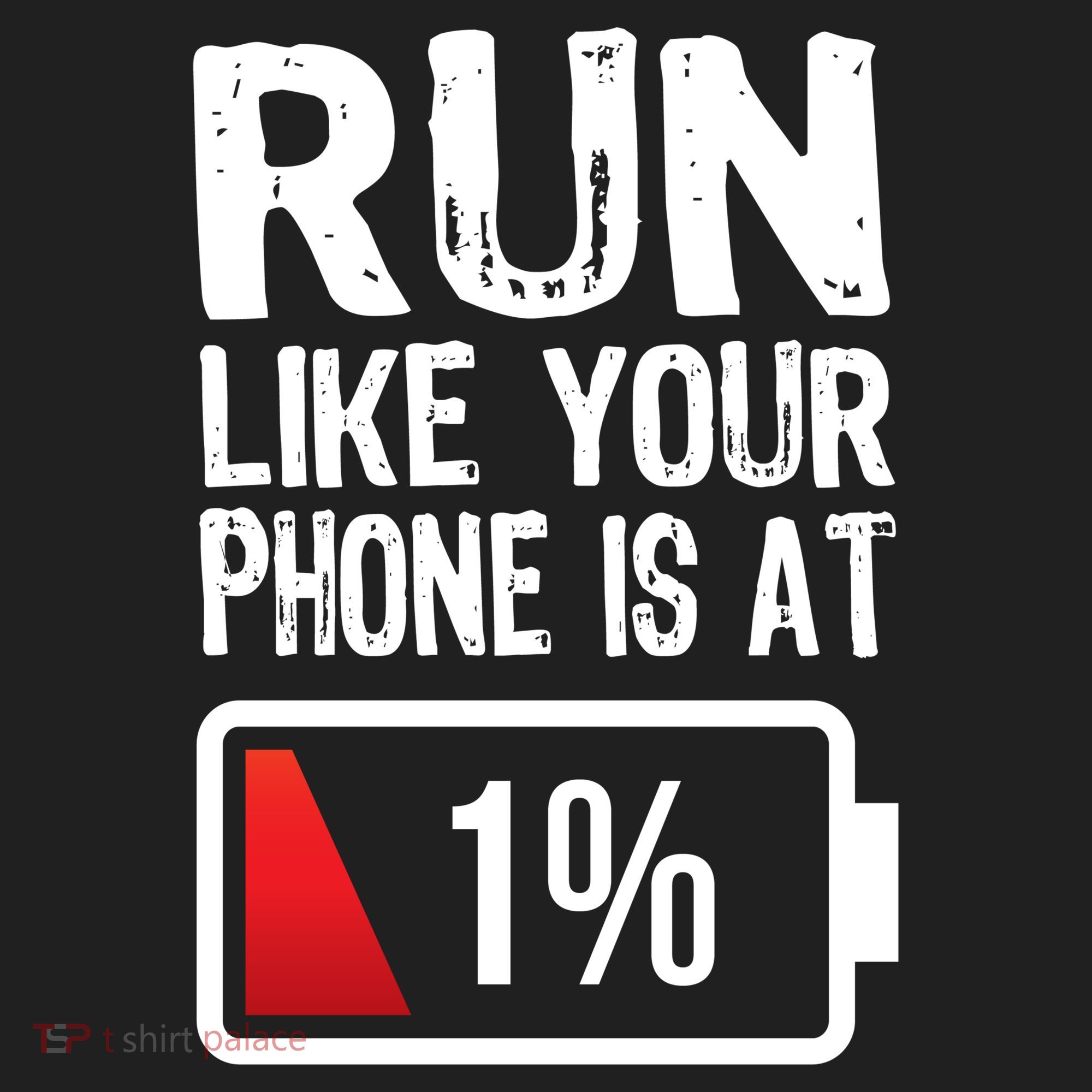 Run Like Your Phone Is At 1% Tumbler