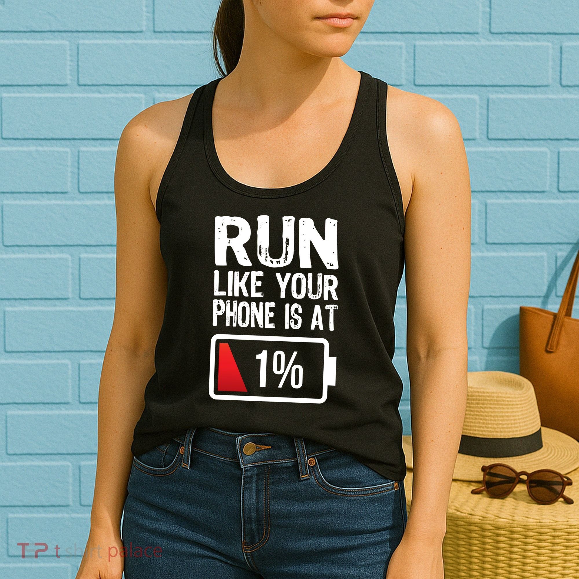 Run Like Your Phone Is At 1% Women's Tank Top
