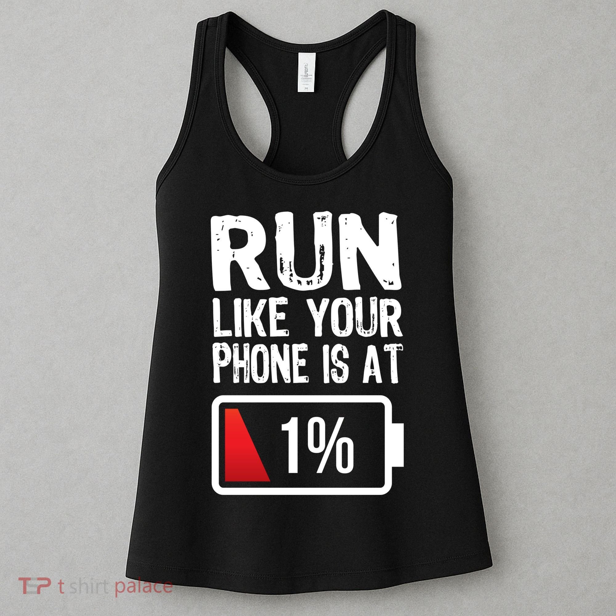 Run Like Your Phone Is At 1% Women's Tank Top