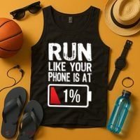 Run Like Your Phone Is At 1% Tank Top thumb 4