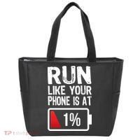 Run Like Your Phone Is At 1% Tote Bag thumb 0