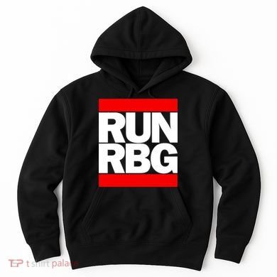 RUN Notorious RBG Ruth Ginsburg Hoodie