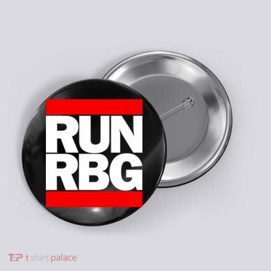 RUN Notorious RBG Ruth Ginsburg Button