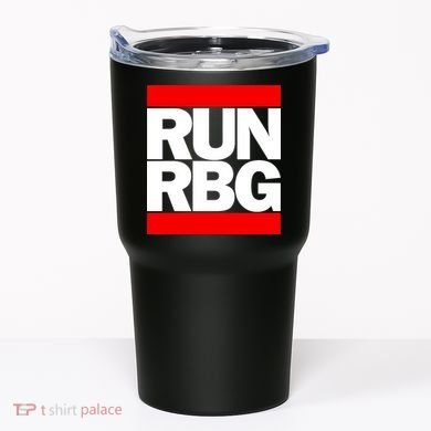 RUN Notorious RBG Ruth Ginsburg Tumbler