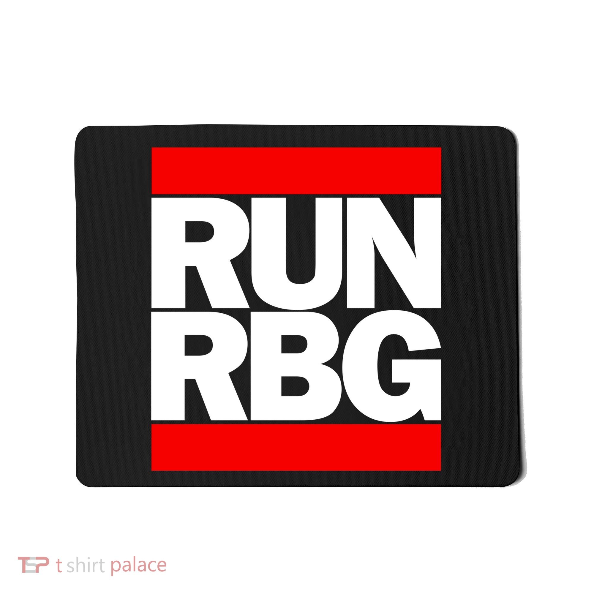 RUN Notorious RBG Ruth Ginsburg Mousepad