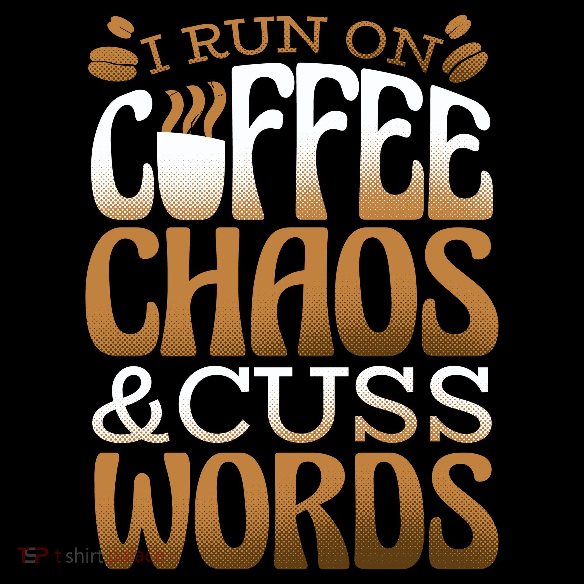 Run On Coffee Chaos And Cuss Words Women's Tank Top