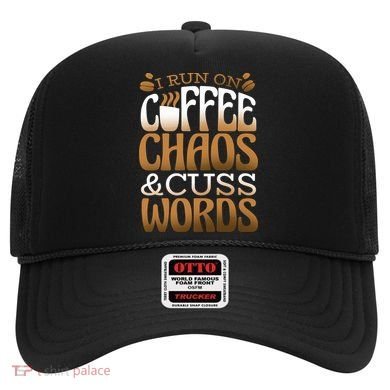 Run On Coffee Chaos And Cuss Words Hat