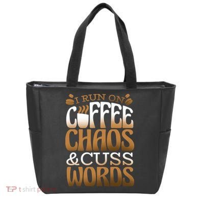 Run On Coffee Chaos And Cuss Words Tote Bag