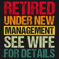 Retired Under New Management See Wife For Details Funny Retirement Gift Hoodie thumb 2