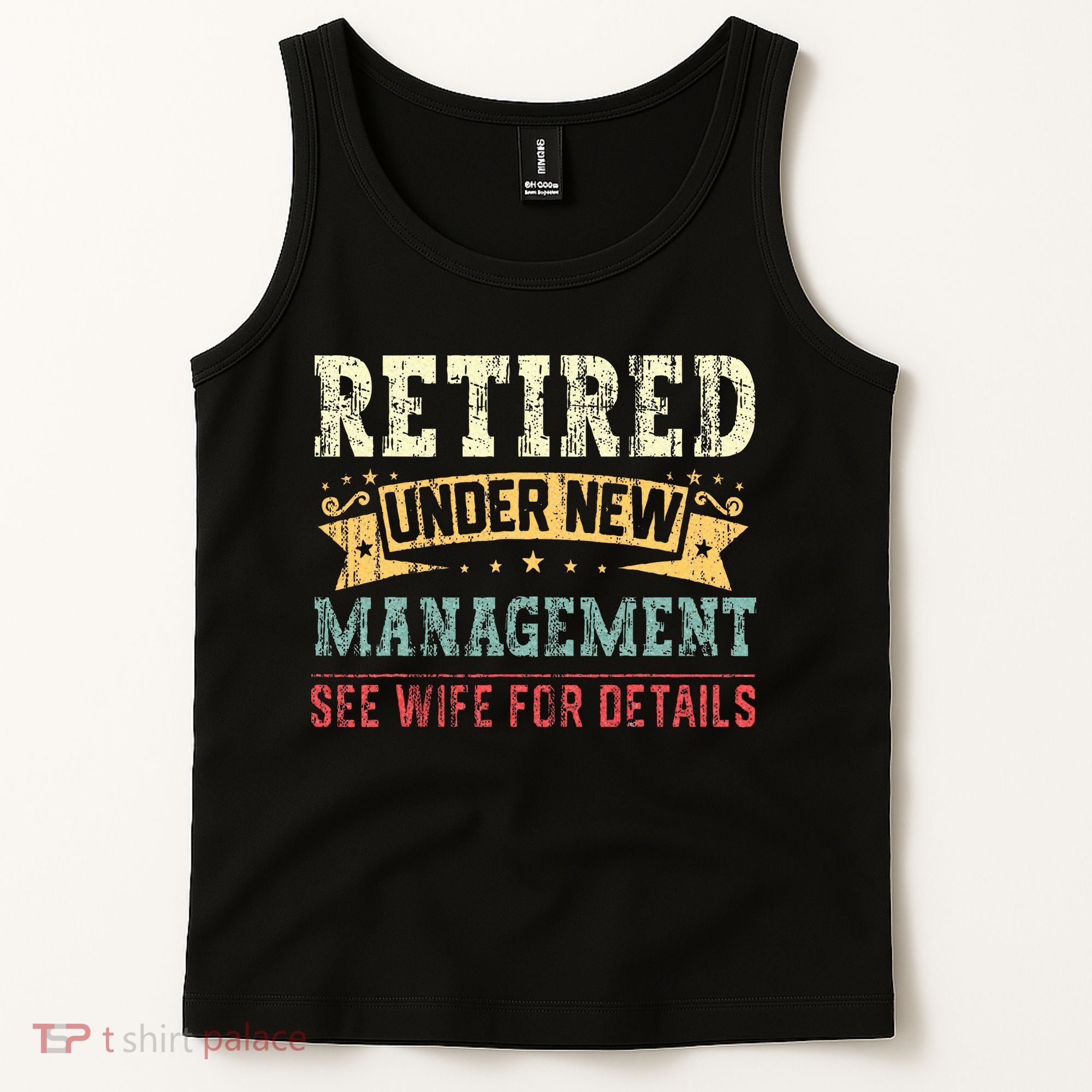 Retired Under New Management See Wife For Details Husband Tank Top