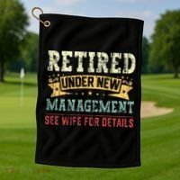 Retired Under New Management See Wife For Details Husband Golf Towel thumb 1