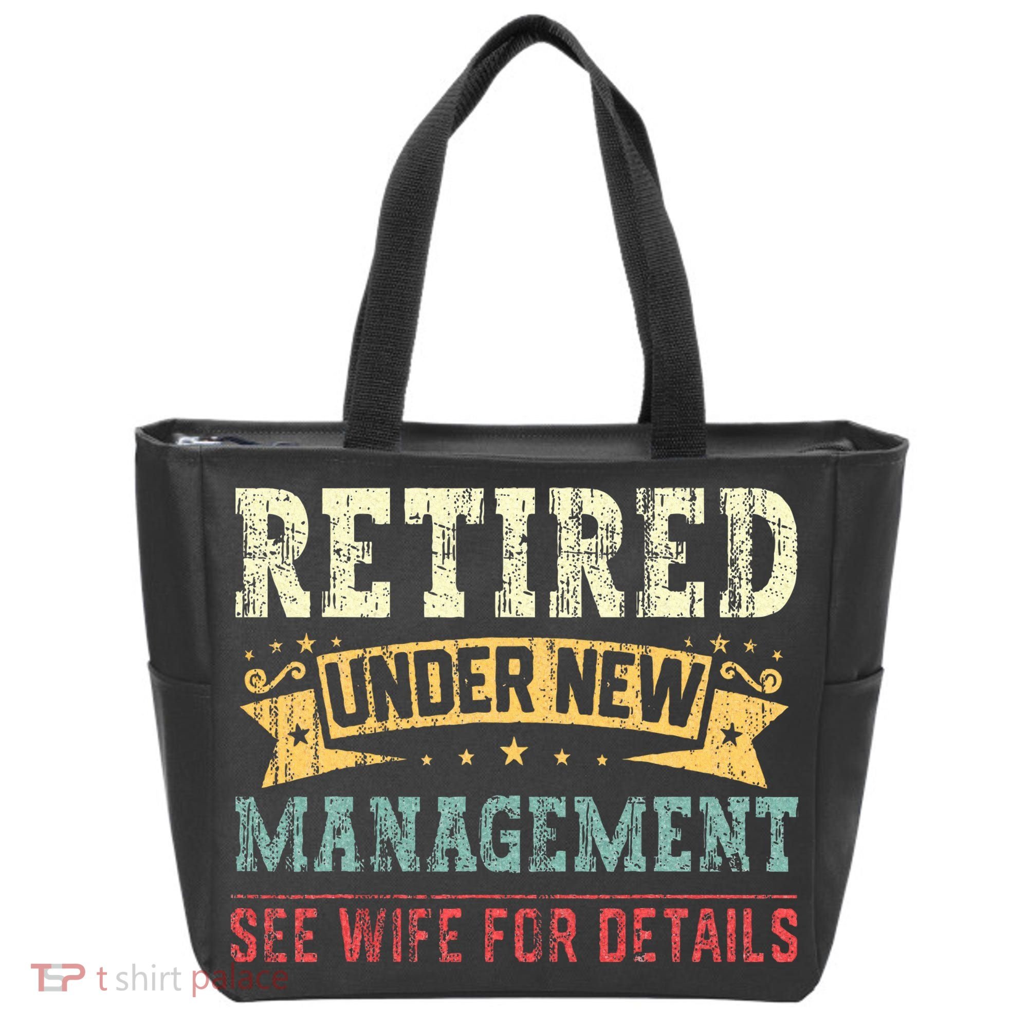 Retired Under New Management See Wife For Details Husband Tote Bag