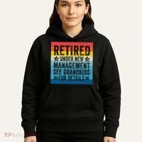 Retired Under New Management See Grandkids For Details Hoodie thumb 5