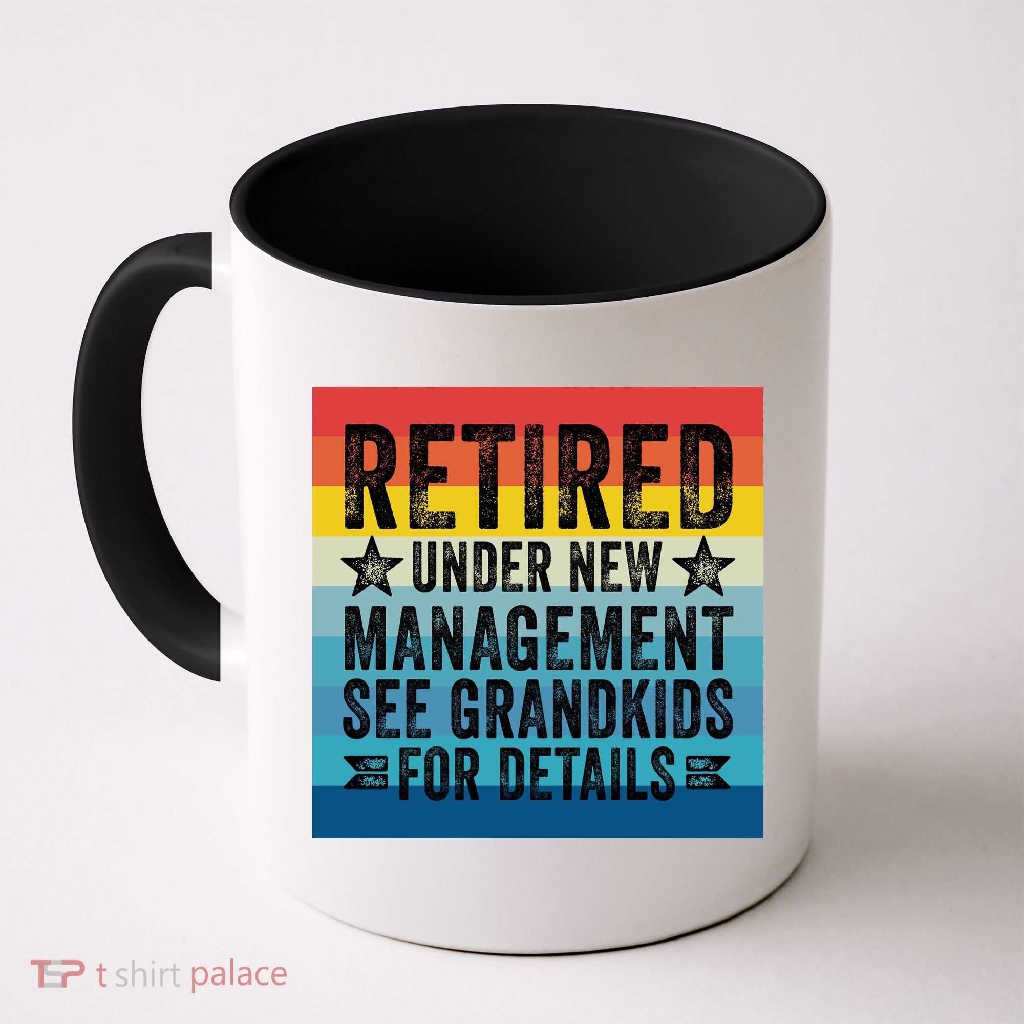 Retired Under New Management See Grandkids For Details Coffee Mug