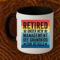 Retired Under New Management See Grandkids For Details Coffee Mug thumb 2